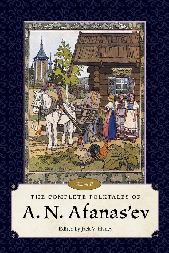 The Complete Folktales of A. N. Afanas'ev
