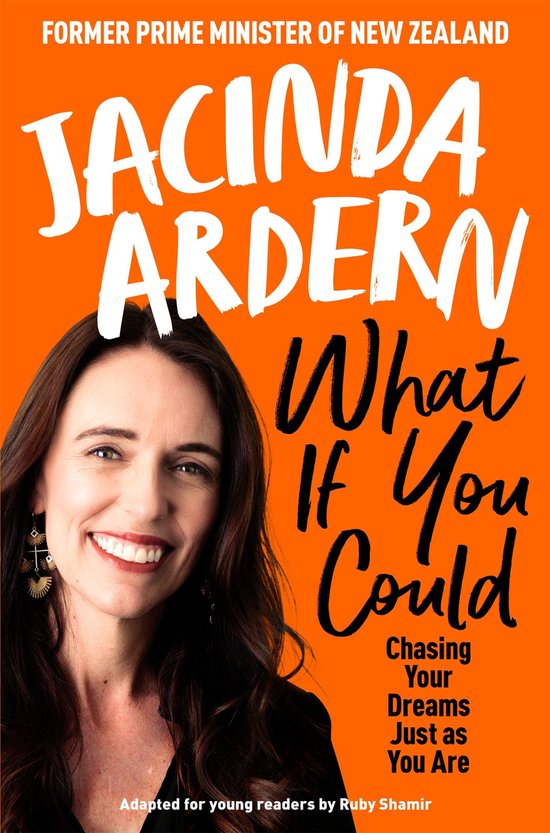 Boek "What If You Could" met portret van Jacinda Ardern, voormalig premier van Nieuw-Zeeland. Oranje kaft.