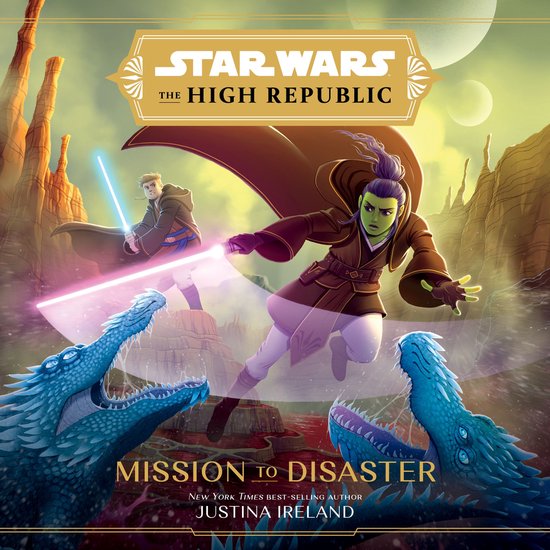 Star Wars: The High Republic:: Mission to Disaster - cover
