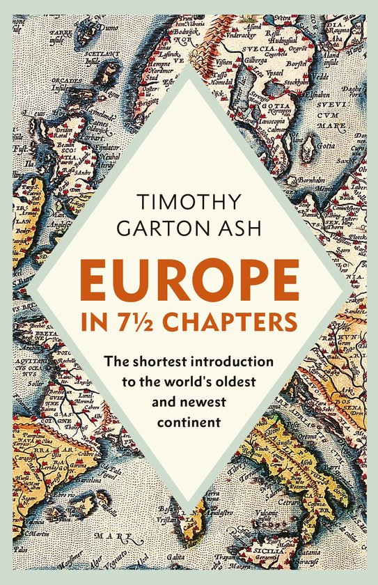 Boekomslag met een oude kaart van Europa en de titel 'Europe in 7 1/2 Chapters' in grote oranje letters.