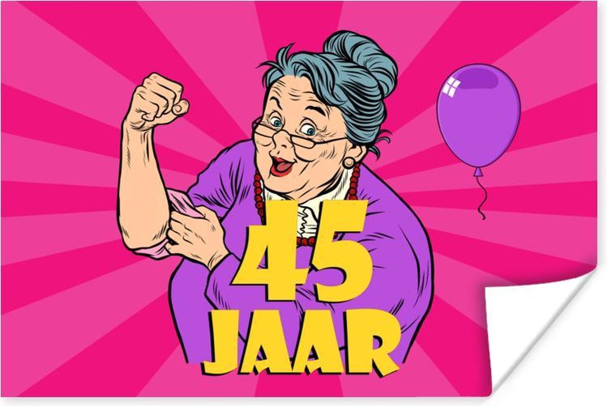 45 jaar vrouw jarig