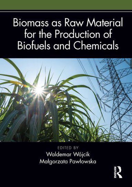 Biomass as Raw Material for the Production of Biofuels and C ... - cover