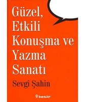 Güzel , Etkili Konuşma ve Yazma Sanatı