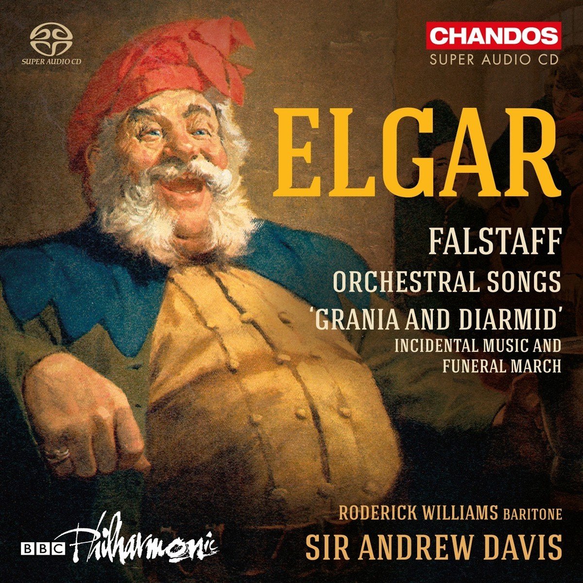 Roderick Williams, BBC Philharmonic, Sir Andrew Davis - Elgar: Falstaff/Songs etc (SACD)
