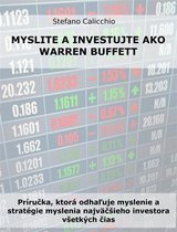 Myslite a investujte ako Warren Buffett