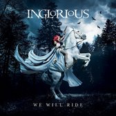 Inglorious - We Will Ride (CD)