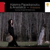 Katerina Papadopoulou & Anastatica - Anastasis. A Journey Through Old Greek Music (CD)