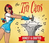 The Tin Cans - Honest & Crafted (CD)