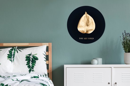 Feuille d'or avec la citation - Vous êtes or - ⌀ 60 cm - peinture ronde - impression photo sur cercle mural en plastique (forex) / cercle vivant / (décoration murale)
