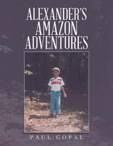 Alexander’s Amazon Adventures