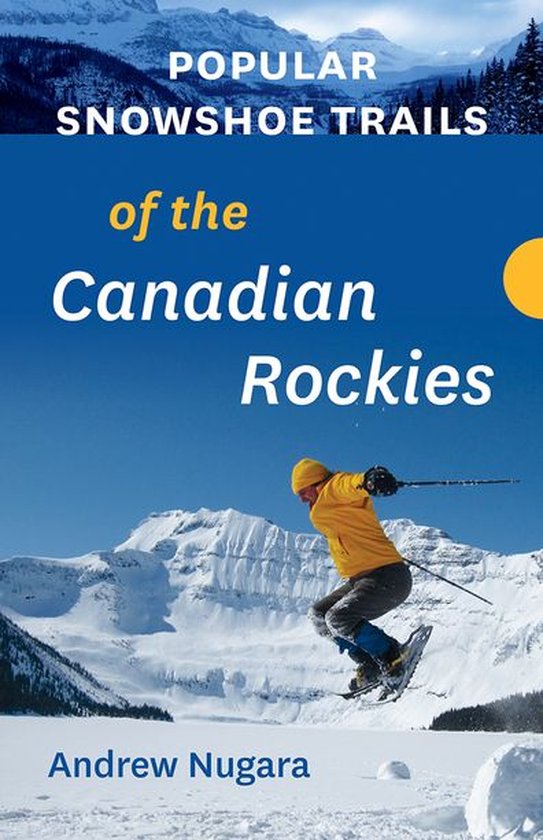 Popular Snowshoe Trails of the Canadian Rockies - cover