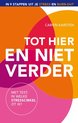 Tot hier en niet verder