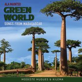 Modeste Hugues & Kilema - Ala Maintso - Green World. Songs From Madagascar (CD)
