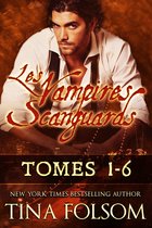 Les Vampires Scanguards - Les Vampires Scanguards (Tomes 1 - 6)