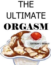 The Ultimate Orgasm