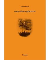 Oyun Tören Gösterim