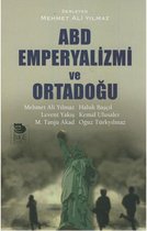 ABD Emperyalizmi ve Ortadogu