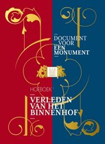 Document voor een Monument 1 -   Verleden van het Binnenhof