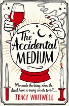 The Accidental Medium 1 - The Accidental Medium