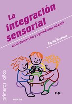 Primeros años 85 - La integración sensorial