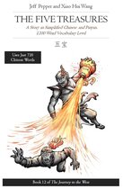 Journey to the West 12 - The Five Treasures: A Story in Simplified Chinese and Pinyin, 1200 Word Vocabulary Level