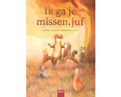 Omslag van Ik ga je missen, juf