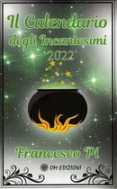 magia 1 - Il calendario degli incantesimi 2022