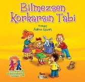 Bilmezsen Korkarsın Tabi