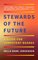 Stewards of the Future