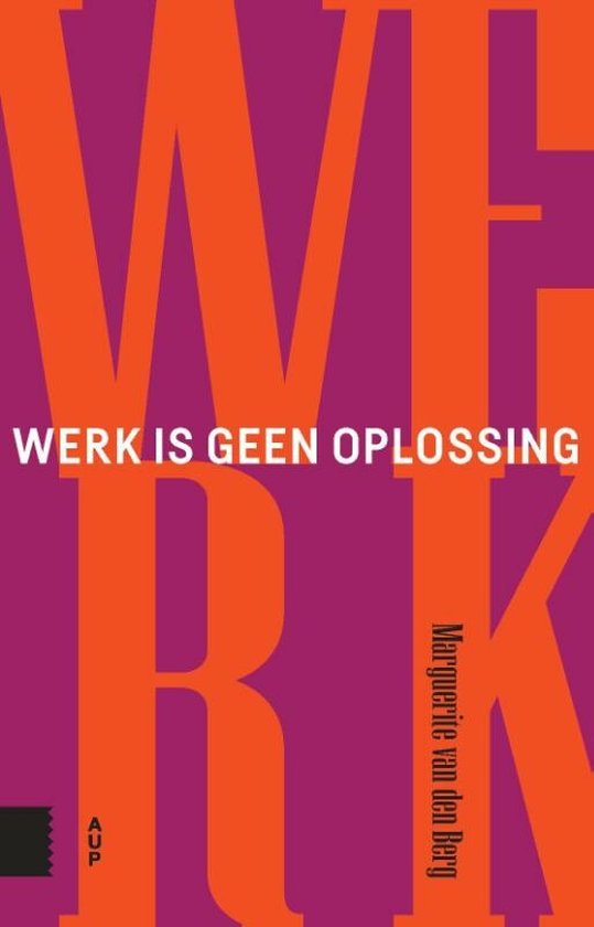 Boek cover Werk is geen oplossing van Marguerite van den Berg (Paperback)