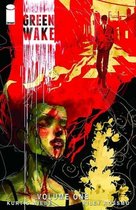 Green Wake Volume 1