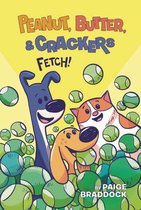 Peanut, Butter, and Crackers- Fetch!