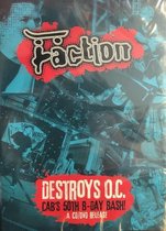 The Faction - Destroys O.C. - Cab's 50Th Birthday Bash! (2 CD)