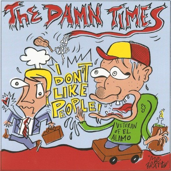 The Damn Times - I Don't Like People! (7" Single)