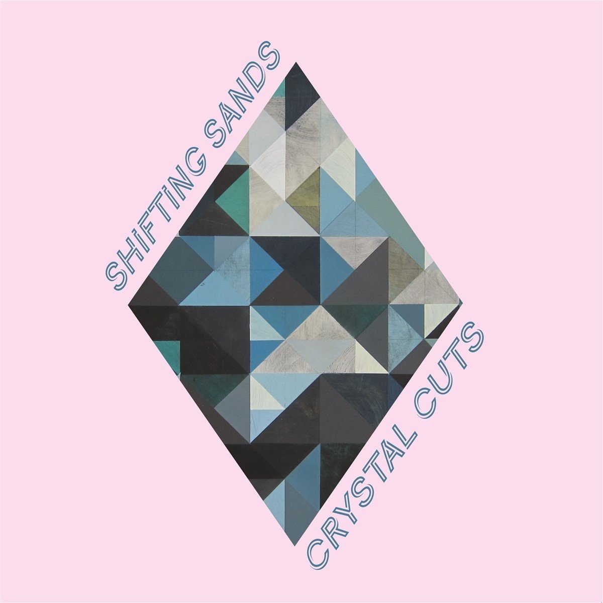 Shifting Sands - Crystal Cuts (LP)