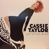 Cassie Taylor - Out Of My Mind (LP)