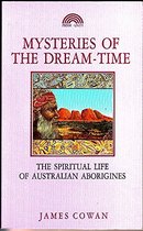Mysteries of the Dream-time