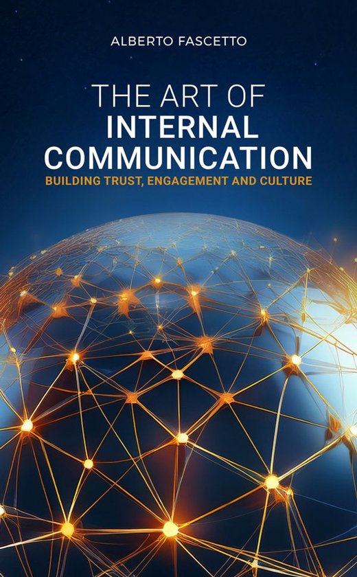 The Art of Internal Communication