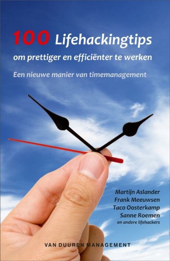 100 Lifehackingtips om prettiger en efficienter te werken - cover