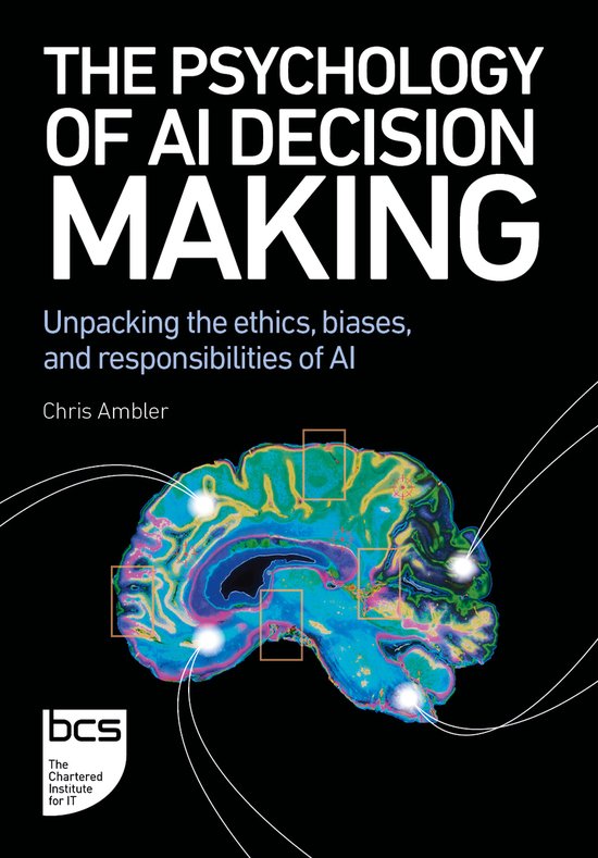 The Psychology of AI Decision Making | 9781780177212 | Chris Ambler ...