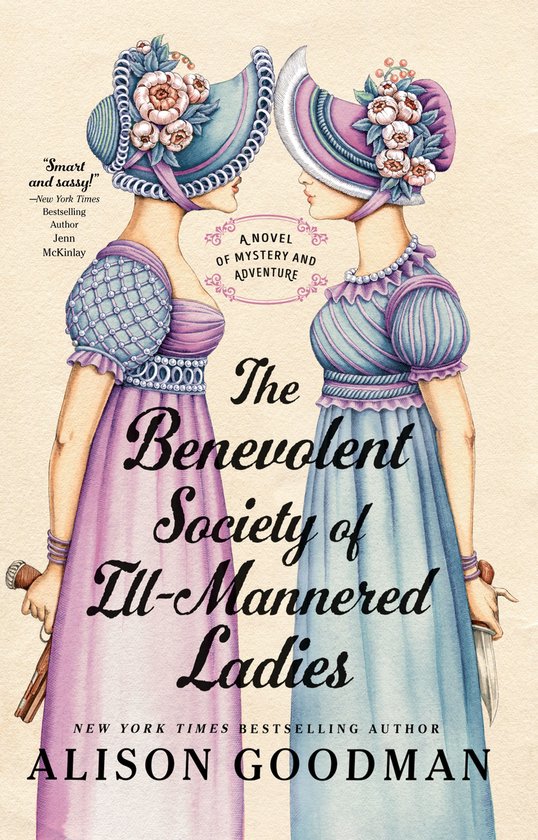 THE ILL-MANNERED LADIES 1 - The Benevolent Society of Ill-Ma ... - cover