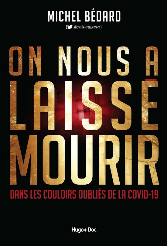 On nous a laissé mourir - Dans les couloirs des oubliés de ... - cover