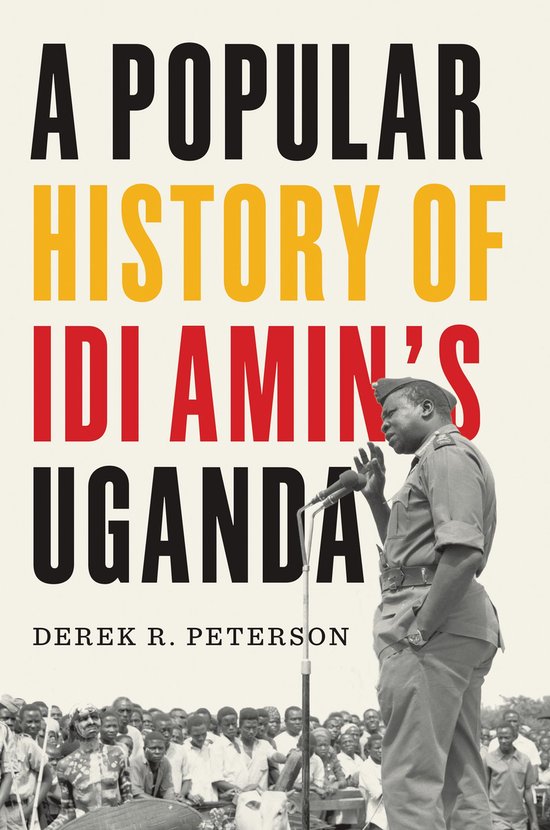 A Popular History of Idi Amin's Uganda - cover