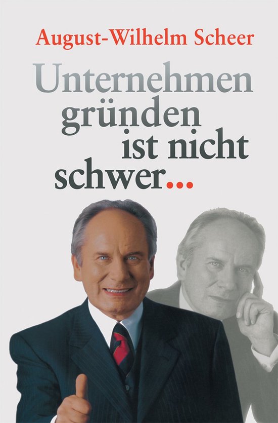 Unternehmen gründen ist nicht schwer ¿ - cover