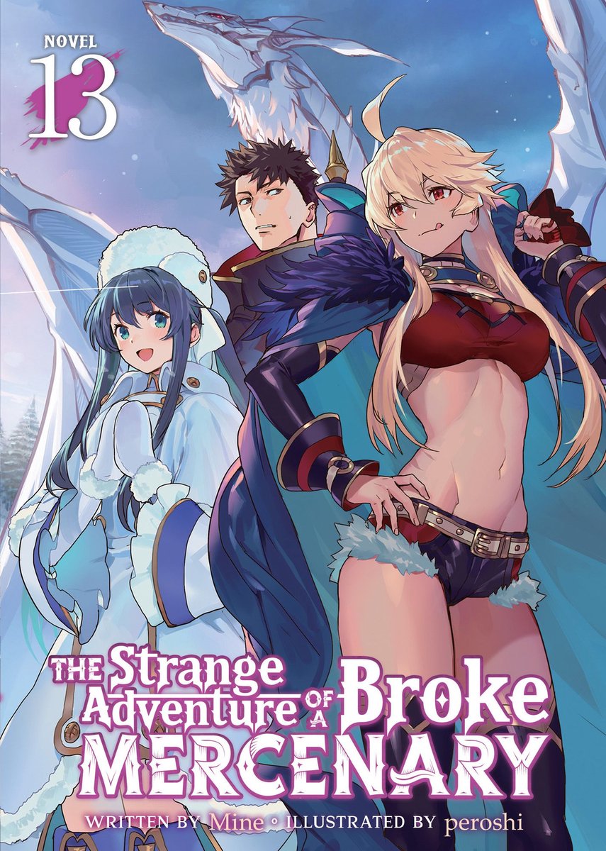 Omslag van The Strange Adventure of a Broke Mercenary (Light Novel) 13 - The Strange Adventure of a Broke Mercenary (Light Novel) Vol. 13