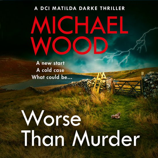 DCI Matilda Darke Thriller- Worse Than Murder - cover