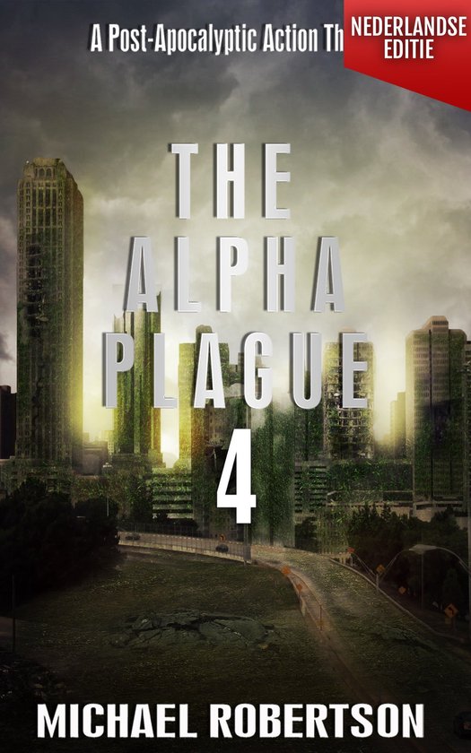 The Alpha Plague - De Complete Serie (Nederlandse editie) 4 - The Alpha Plague 4 (Nederlandse editie)