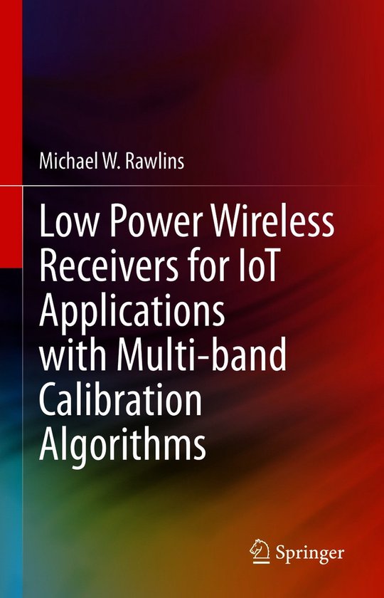Low Power Wireless Receivers for IoT Applications with Multi ... - cover