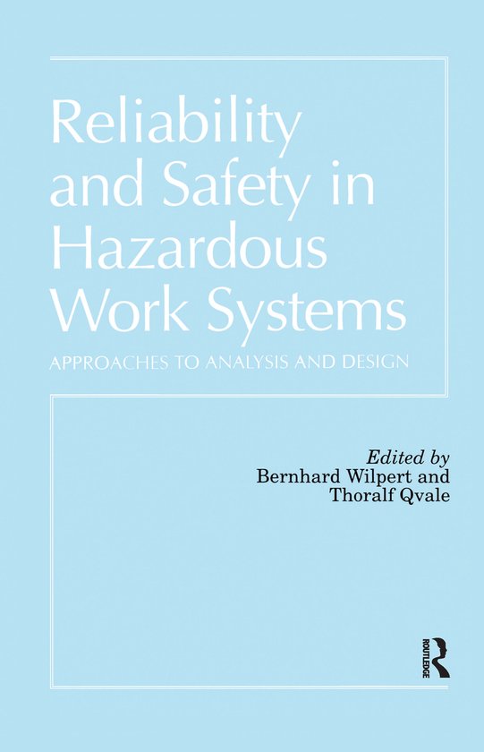 Reliability and Safety In Hazardous Work Systems - cover