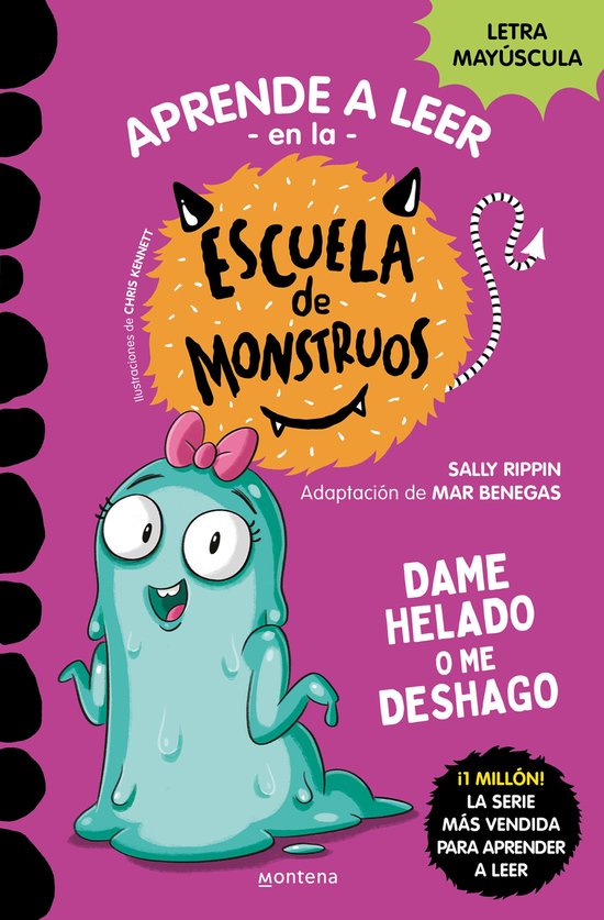 Aprender a leer en la Escuela de Monstruos 10 - Aprender a leer en la Escuela de Monstruos 10 - Dame helado o me deshago